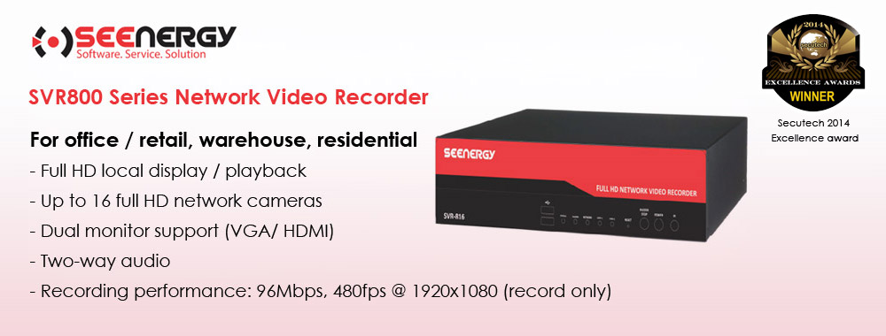 Seenergy SVR-808/ 816 NEtwork video recorder. Manages up to 16 Full HD IP network camera. Inquire at Jia Ying Trading.